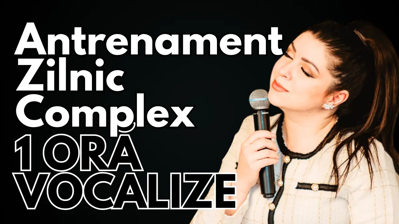 Vocalize – Antrenament Zilnic Complex